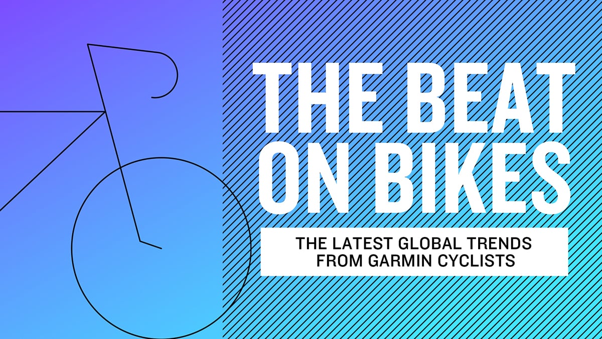 The beat on bikes: The latest global trends from Garmin cyclists